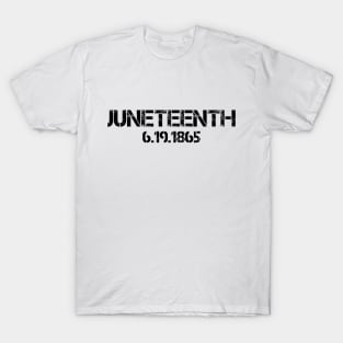 Juneteenth 6.19.1865 T-Shirt